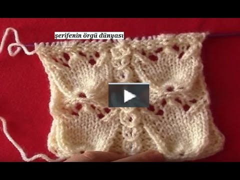 YELEK VE ŞAL ÖRNEĞİ AJURLU YELPAZE TÜRKÇE VİDEOLU YAPILIŞI YELEK VE ŞAL ÖRNEĞİ AJURLU YELPAZE TÜRKÇE VİDEOLU YAPILIŞI
